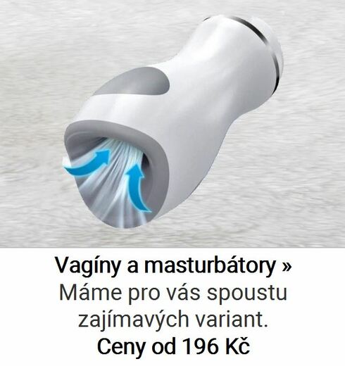 Vagíny a masturbátory